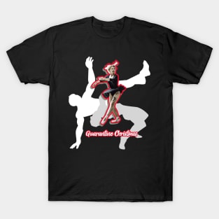 Quarantine Christmas (ballet & breakdancing) T-Shirt